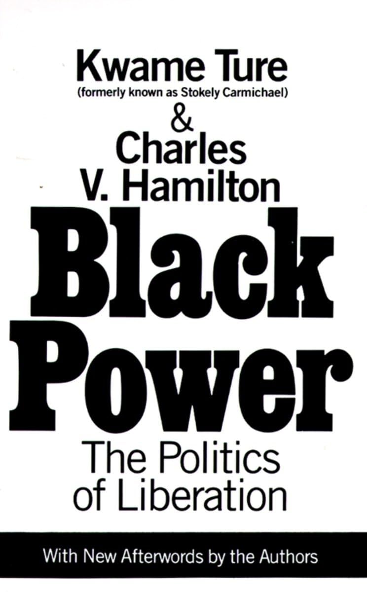 Black Power : The Politics of Liberation,Used