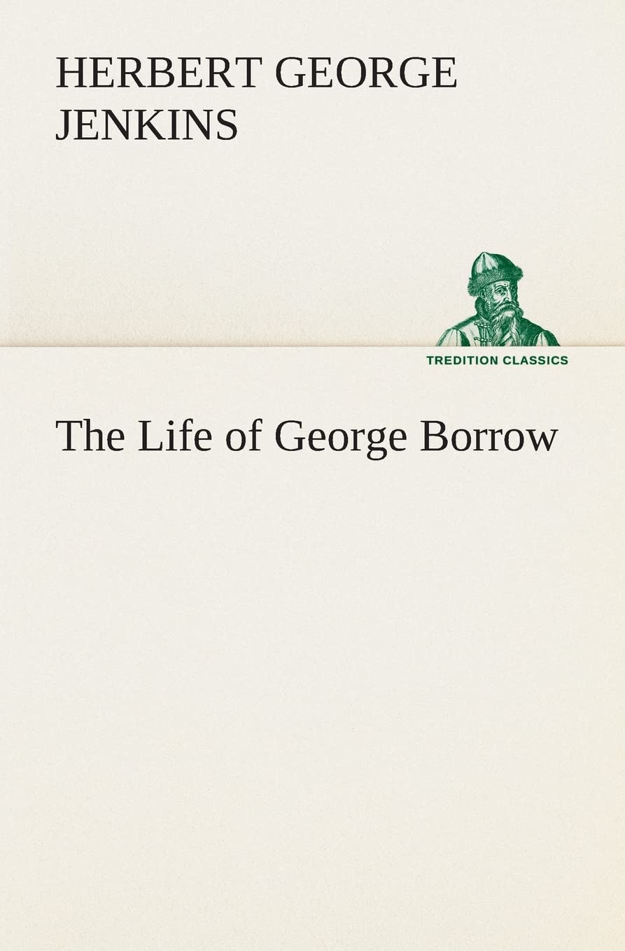 The Life of George Borrow,Used
