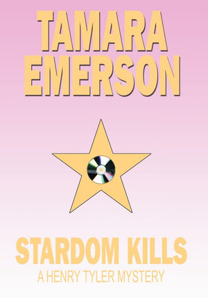 Stardom Kills: A Henry Tyler Mystery,Used
