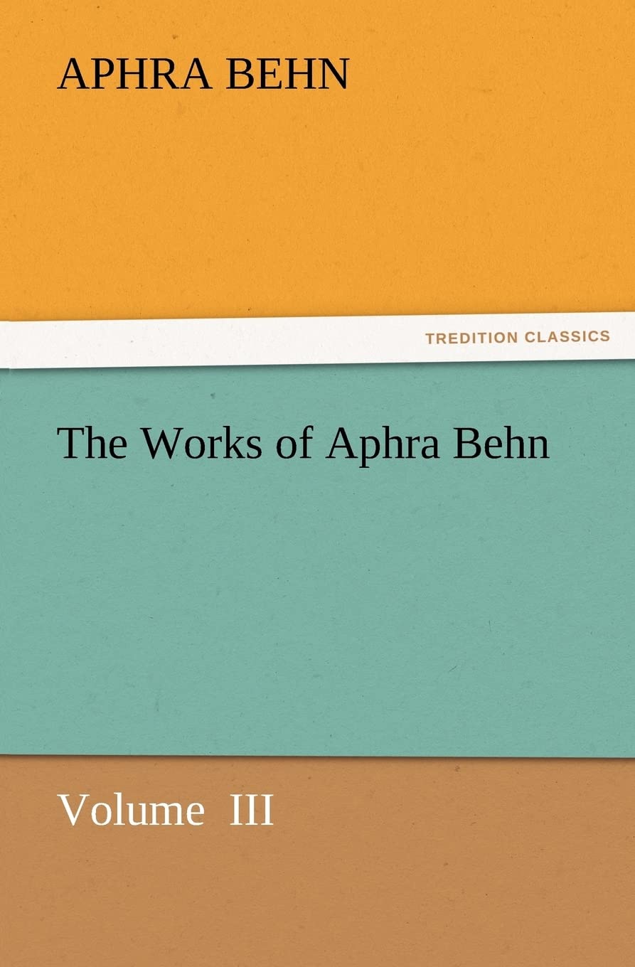 The Works of Aphra Behn,Used