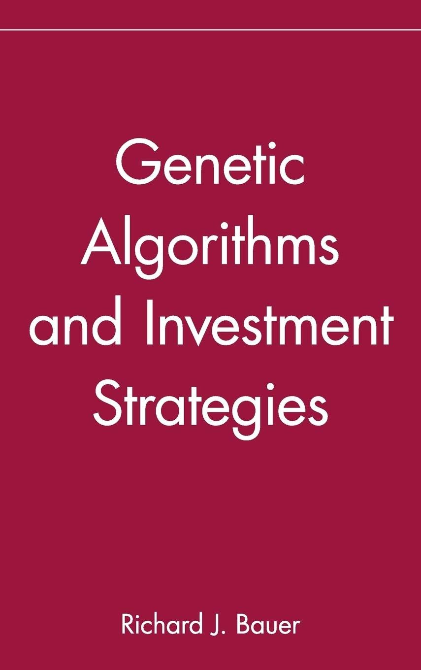 Genetic Algorithms and Investment Strategies,New