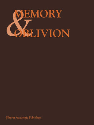 Memory & Oblivion: Proceedings of the XXIXth International Congress of the History of Art held in Amsterdam, 17 September 1996,Used