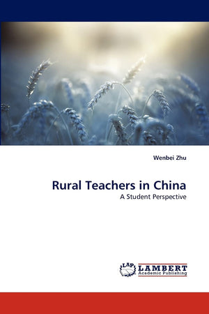 Rural Teachers in China: A Student Perspective,Used