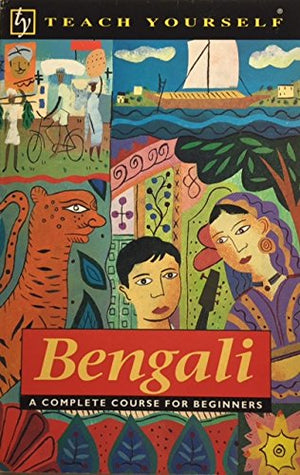 Bengali: A Complete Course For Beginners (Teach Yourself),Used