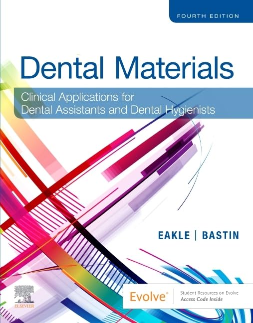 Dental Materials: Clinical Applications For Dental Assistants And Dental Hygienists-used