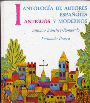 Antologa De Autores Espaoles, Antiguos Y Modernos, Vol. 1: Antiguos (Spanish And English Edition)-used