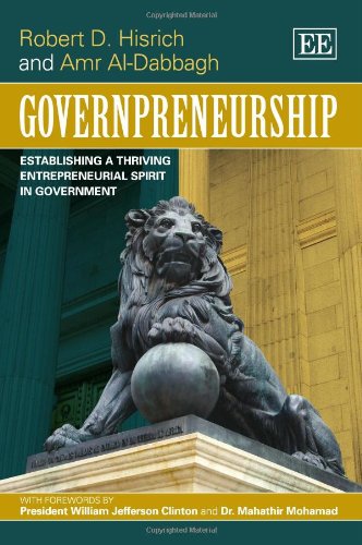 Governpreneurship: Establishing a Thriving Entrepreneurial Spirit in Government,Used