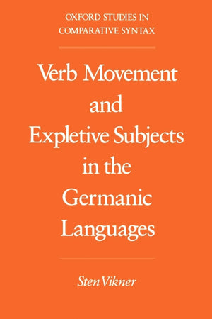 Verb Movement and Expletive Subjects in the Germanic Languages (Oxford Studies in Comparative Syntax),New