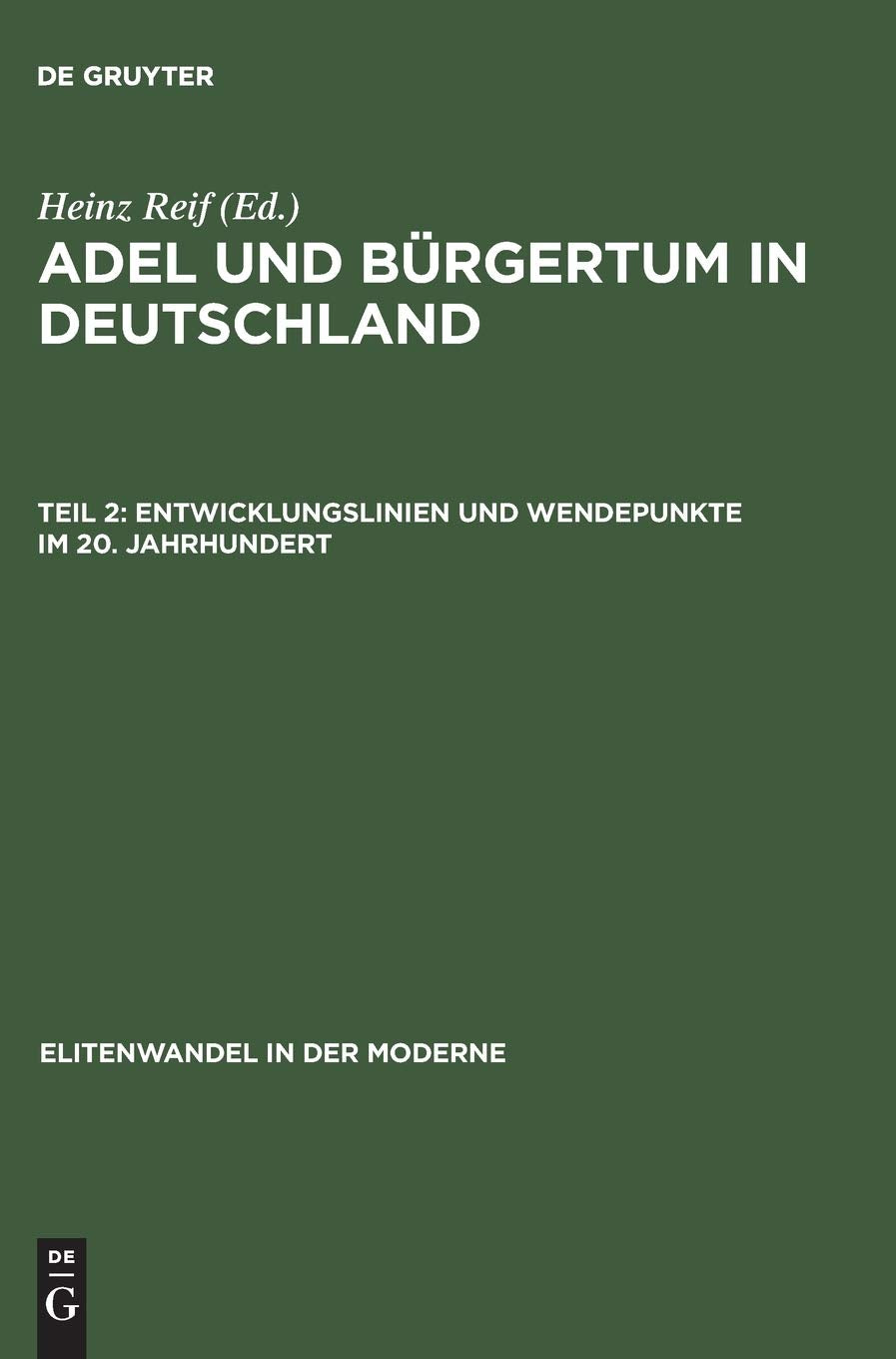 Entwicklungslinien Und Wendepunkte Im 20. Jahrhundert (Elitenwandel In Der Moderne / Elites And Modernity, 2) (German Edition),Used