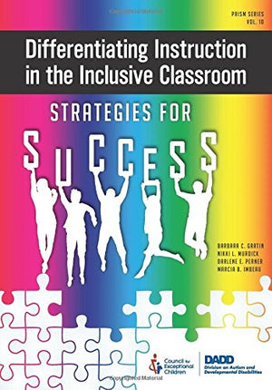 Differentiating Instruction In The Inclusive Classroom: Strategies For Success (Prism),New