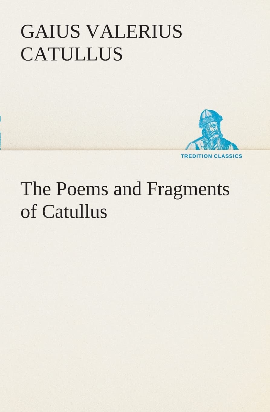 The Poems and Fragments of Catullus,Used