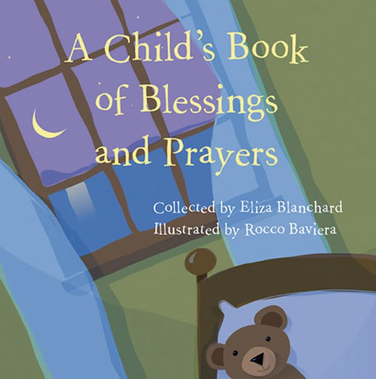 A Child's Book of Blessings and Prayers,Used