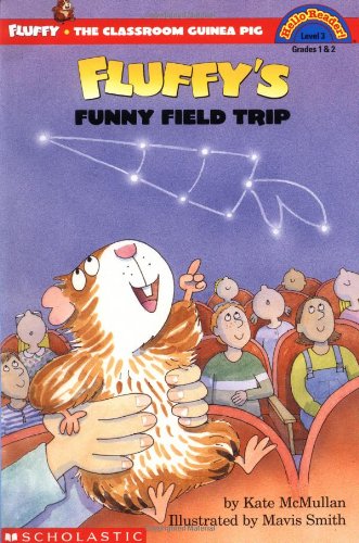Fluffy'S Field Trip (Hello Reader, Level 3),New
