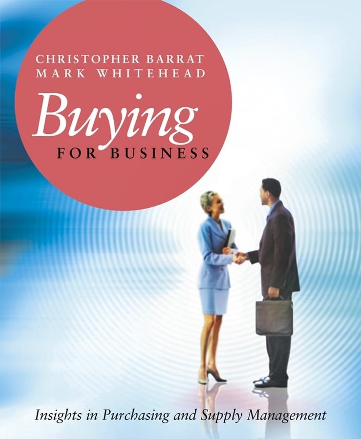 Buying For Business: Insights In Purchasing And Supply Management,Used