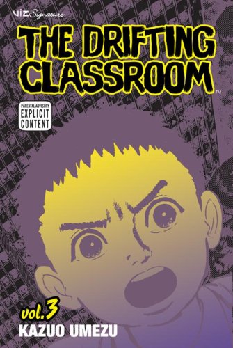 The Drifting Classroom, Vol. 3 (3),Used