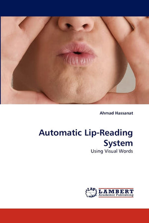 Automatic LipReading System: Using Visual Words,Used