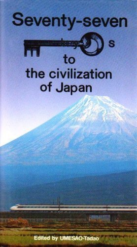 Seventyseven Keys To The Civilization Of Japan