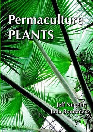 Permaculture Plants: A Selection,Used