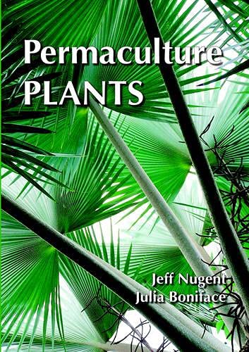 Permaculture Plants: A Selection,Used