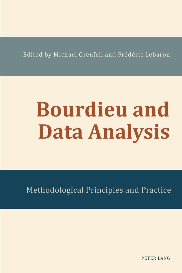 Bourdieu and Data Analysis: Methodological Principles and Practice,Used