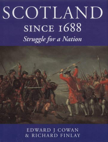 Scotland since 1688: Struggle for a Nation,Used