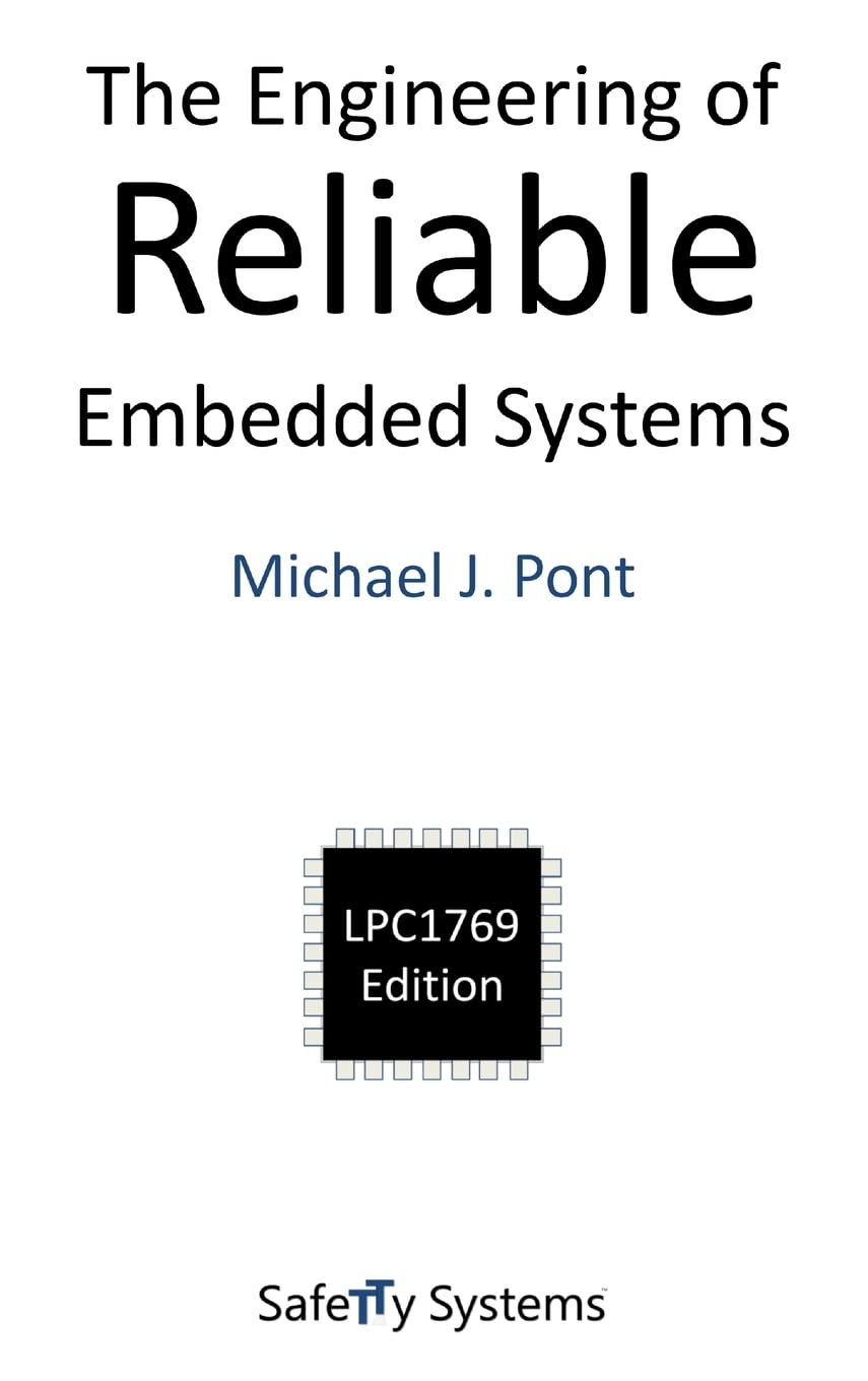 The Engineering of Reliable Embedded Systems (LPC1769),Used