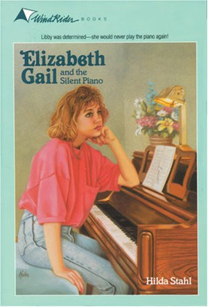 Elizabeth Gail and the Silent Piano (Wind Rider Series #10),Used