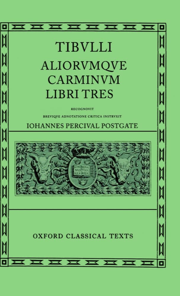 Tibulli Aliorumque Carminum Libri Tres (Oxford Classical Texts),Used