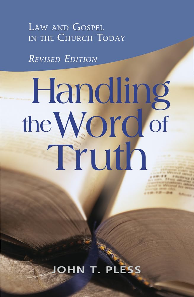 Handling the Word of the Truth,Used