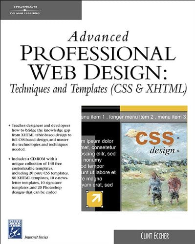 Advanced Professional Web Design: Techniques & Templates (Css & Xhtml)