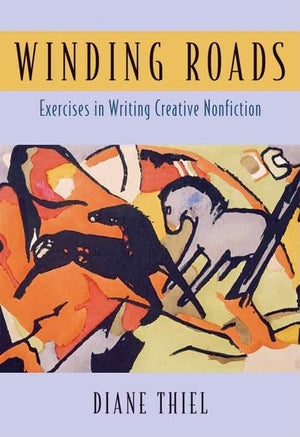 Winding Roads: Exercises in Writing Creative Nonfiction,Used