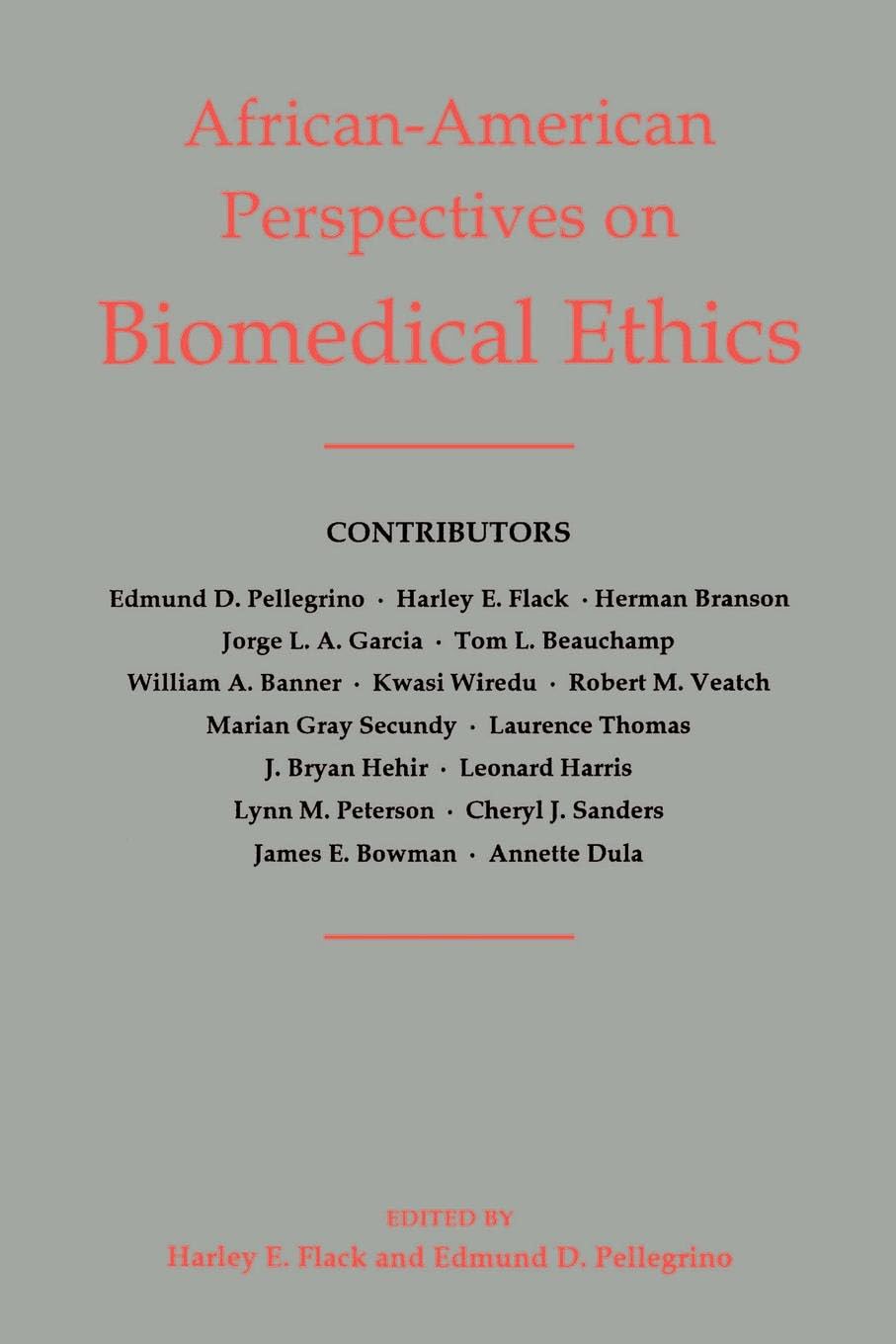 AfricanAmerican Perspectives on Biomedical Ethics (Not In A Series),Used