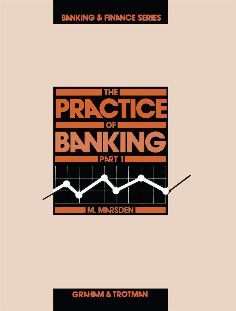 The Practice of Banking , Part 1 (Banking and Finance Series),Used