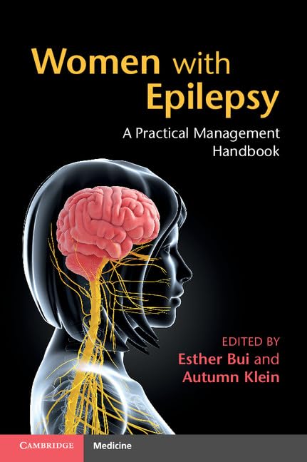 Women with Epilepsy: A Practical Management Handbook,Used
