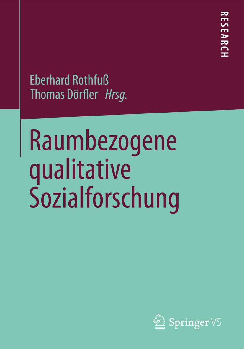 Raumbezogene qualitative Sozialforschung (German Edition),Used