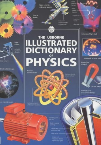 The Usborne Illustrated Dictionary of Physics,Used