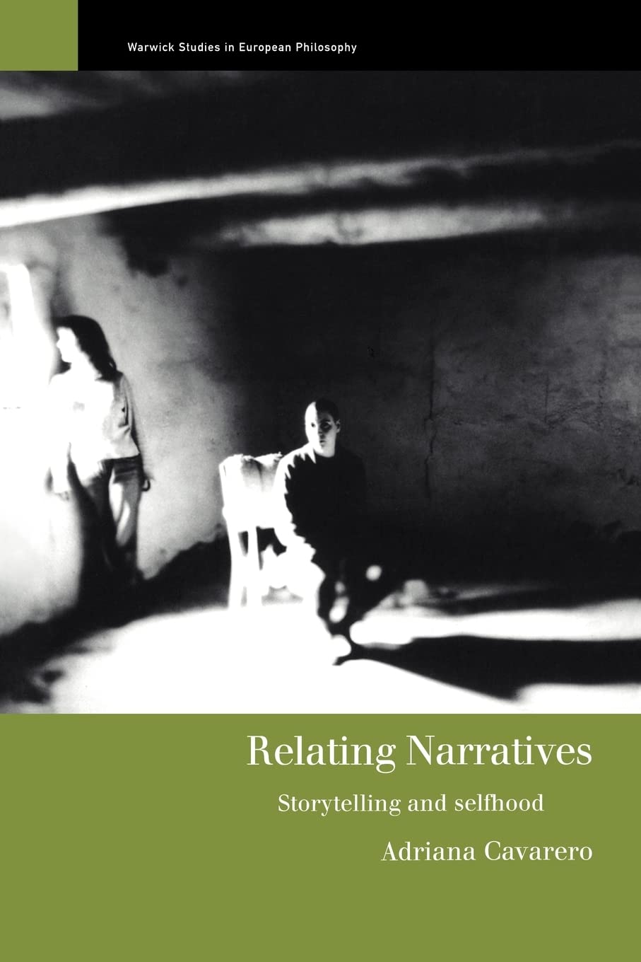Relating Narratives: Storytelling and Selfhood (Warwick Studies in European Philosophy),Used