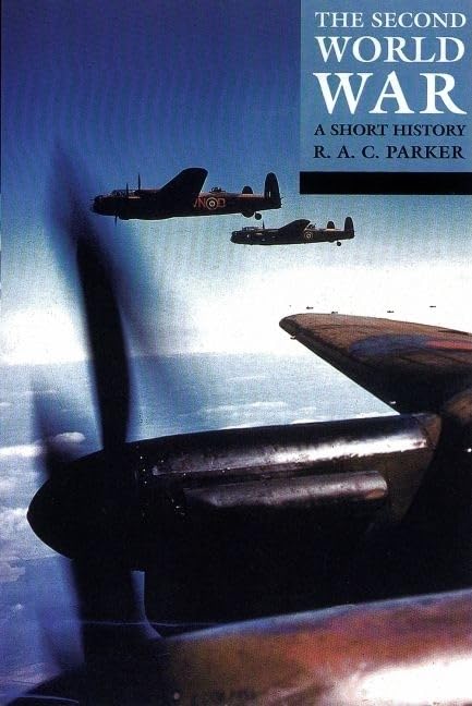 The Second World War: A Short History (Struggle For Survival),New