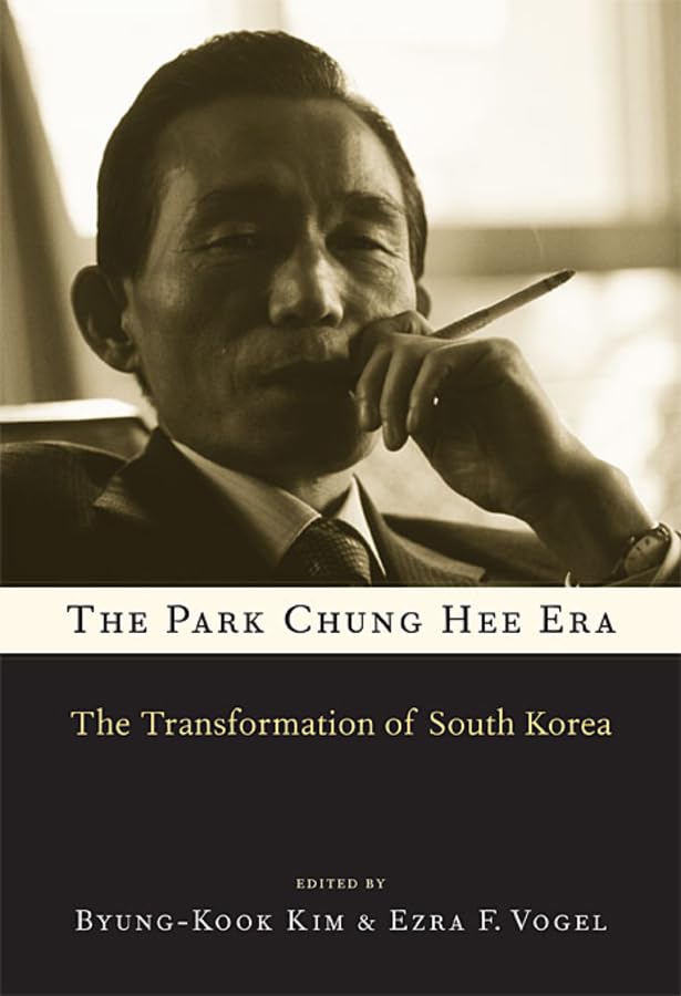 The Park Chung Hee Era: The Transformation of South Korea,Used