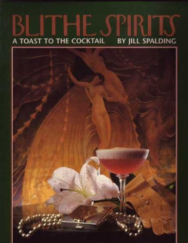 Blithe spirits: A toast to the cocktail,Used