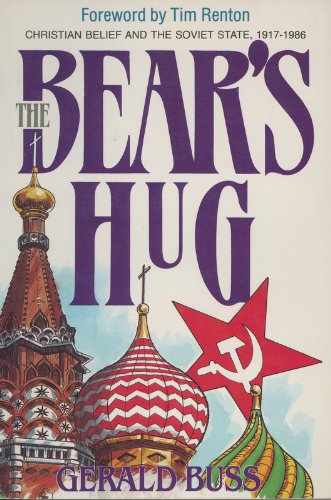 The Bear's Hug: Christian Belief and the Soviet State 19171986,Used