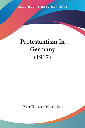 Protestantism In Germany (1917),Used
