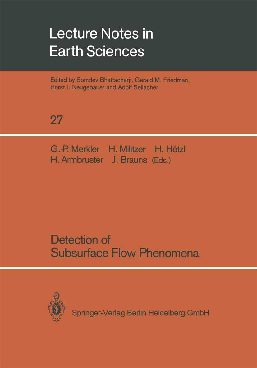 Detection Of Subsurface Flow Phenomena (Lecture Notes In Earth Sciences, 27),Used
