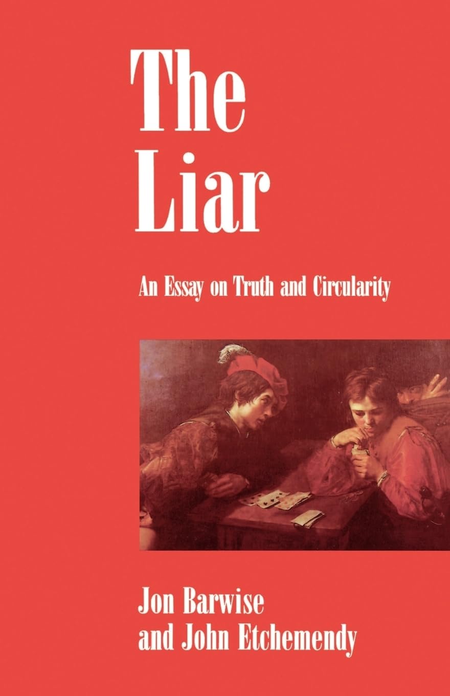 The Liar: An Essay On Truth And Circularity,New
