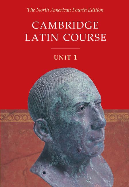 Cambridge Latin Course Unit 1 Student'S Text North American Edition (North American Cambridge Latin Course)