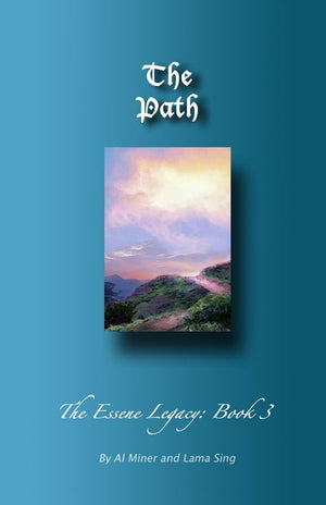 The Path: The Essene Legacy: Book 3,Used