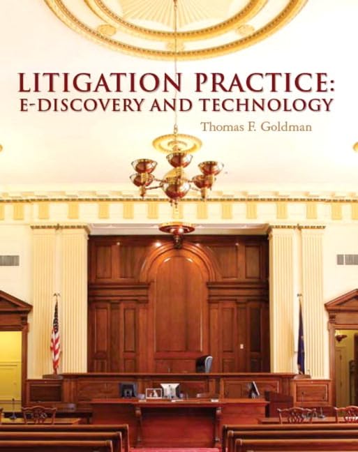 Litigation Practice: EDiscovery and Technology,New