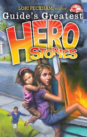 Guides Greatest Hero Stories,New