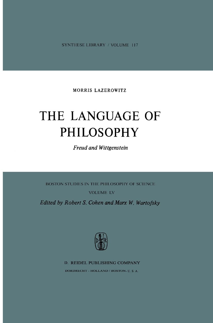 The Language of Philosophy: Freud and Wittgenstein (Boston Studies in the Philosophy and History of Science, 55),Used