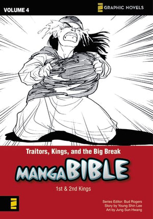 Manga Bible, Vol. 4: Traitors, Kings, and the Big Break (First Kings, Second Kings),Used
